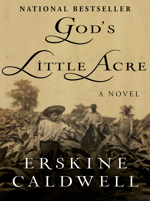 Title details for God's Little Acre by Erskine Caldwell - Available